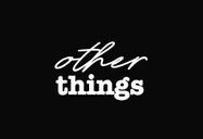 Other things - другие вещи. 