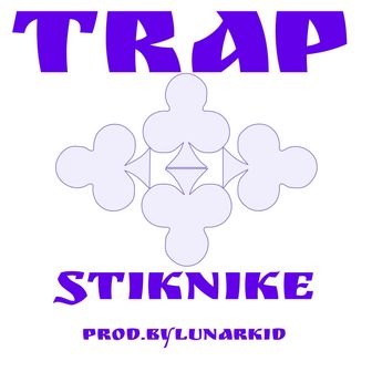 StikNike - TRAP