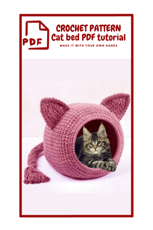 The image shows a crochet pattern advertisement for a cat bed. The bed is shaped like a ball with cat ears and a tail, and it is made from pink yarn. 